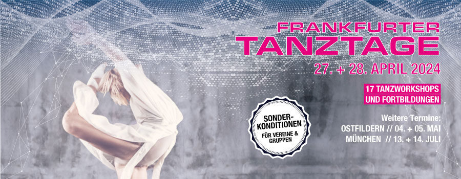 Frankfurter Tanztage - 27./28. April 2024